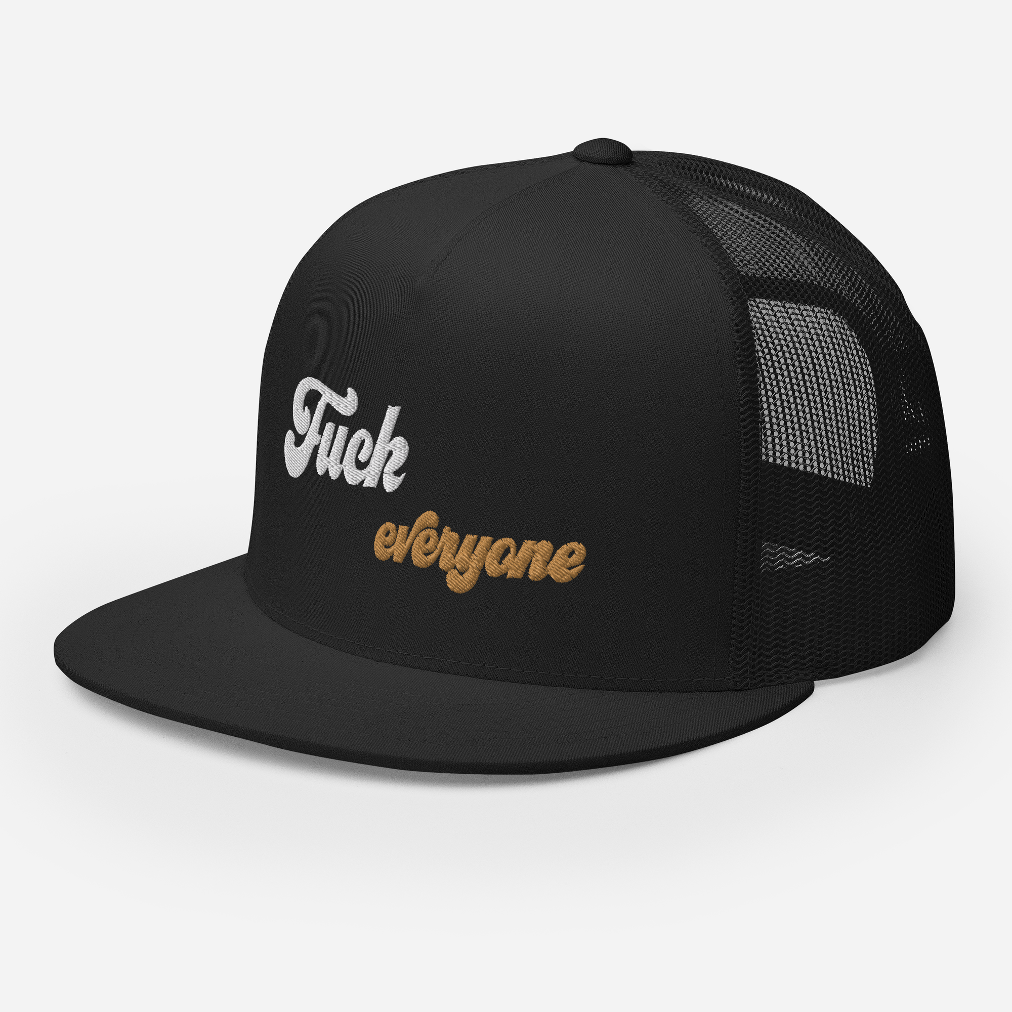Fuck Everyone Snapback Trucker Cap