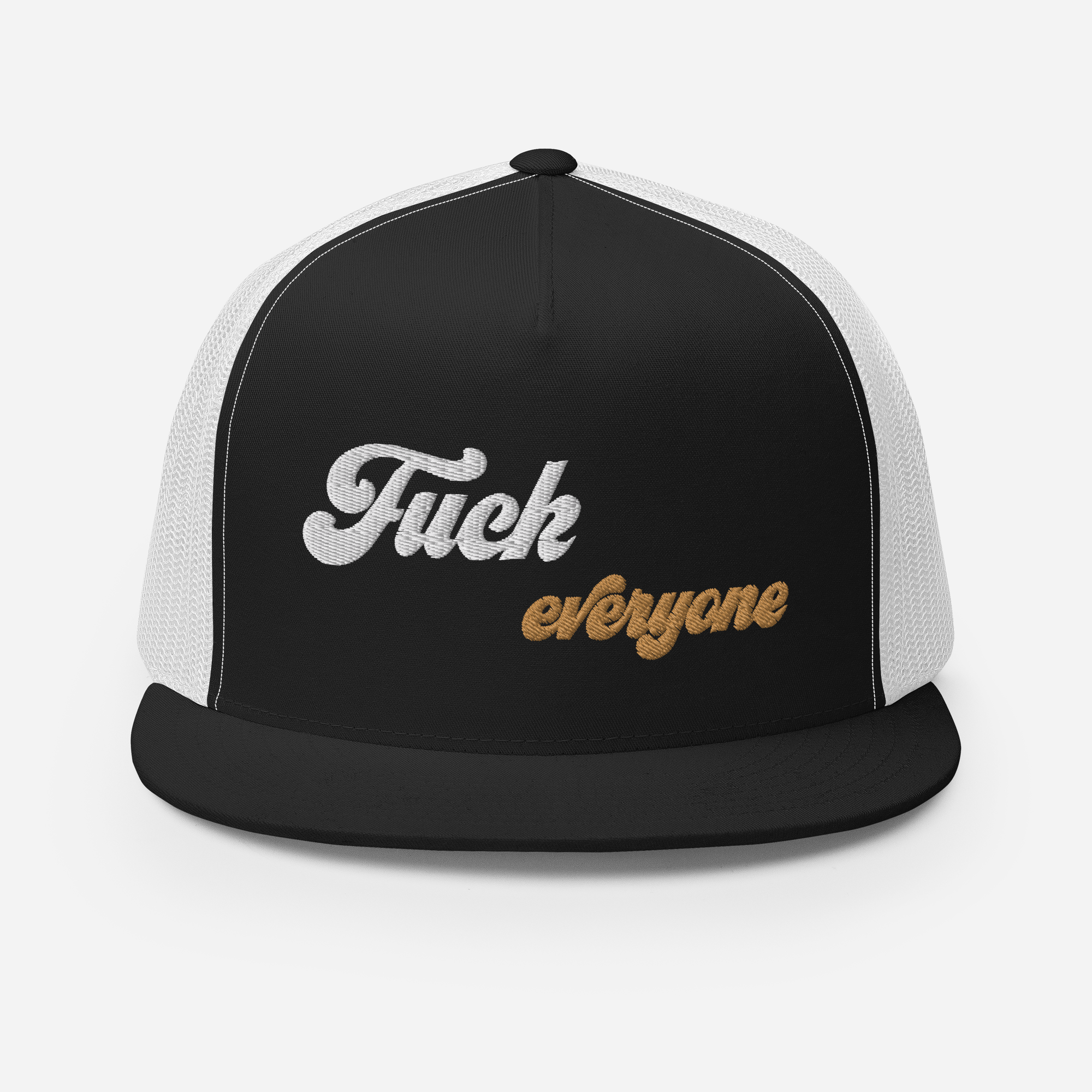 Fuck Everyone Snapback Trucker Cap