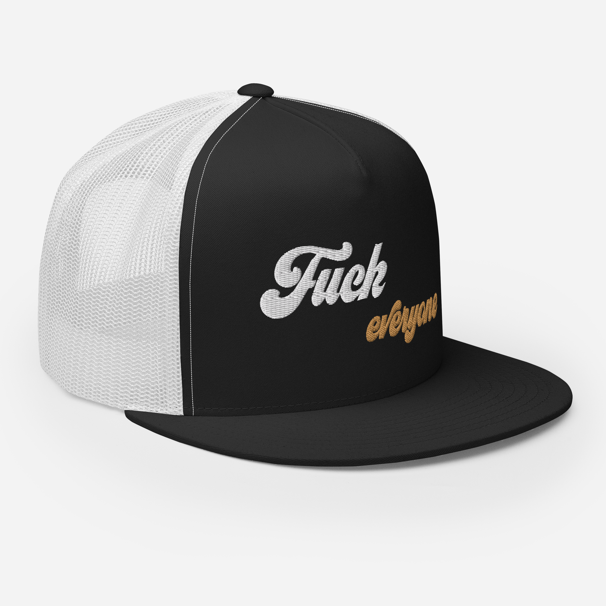 Fuck Everyone Snapback Trucker Cap