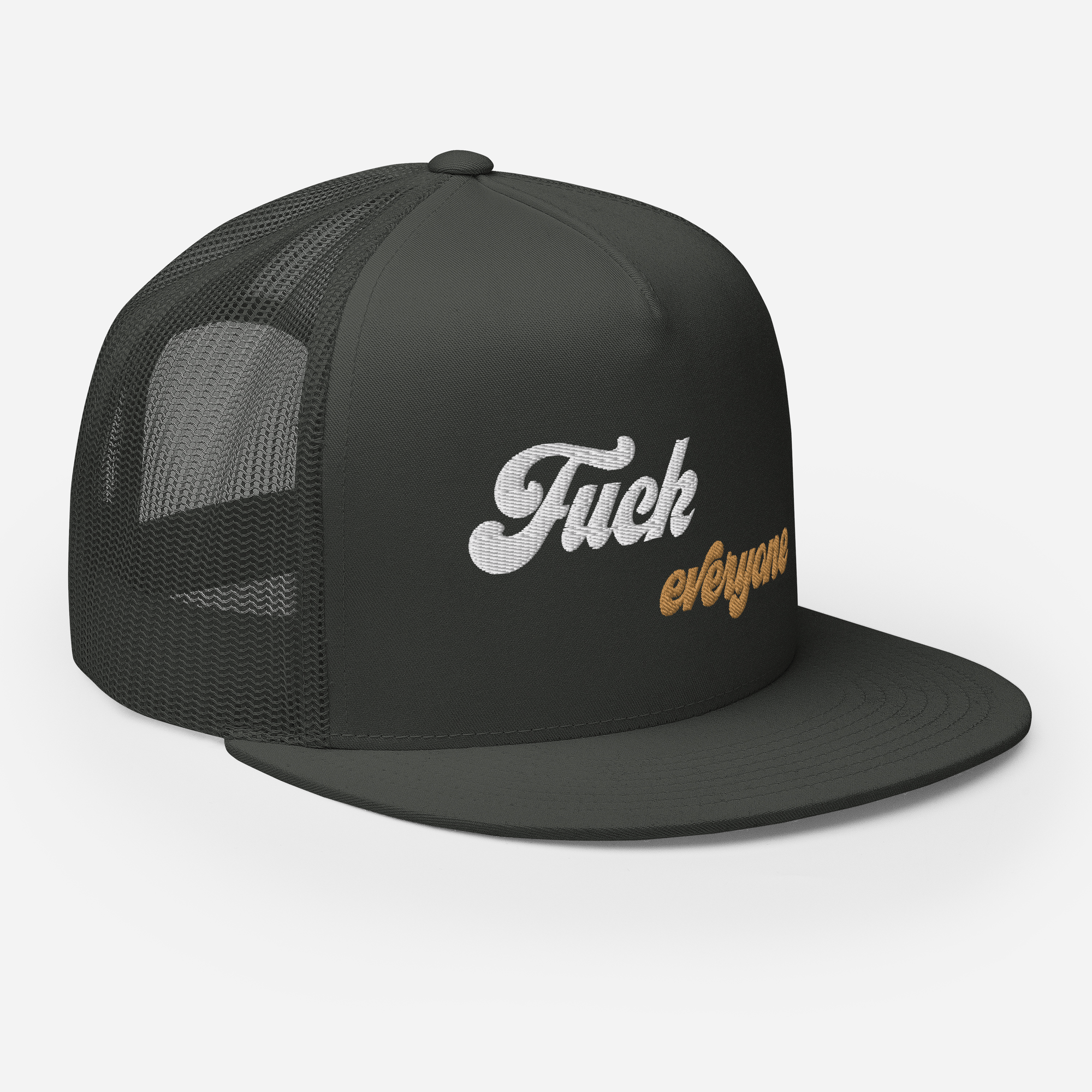 Fuck Everyone Snapback Trucker Cap