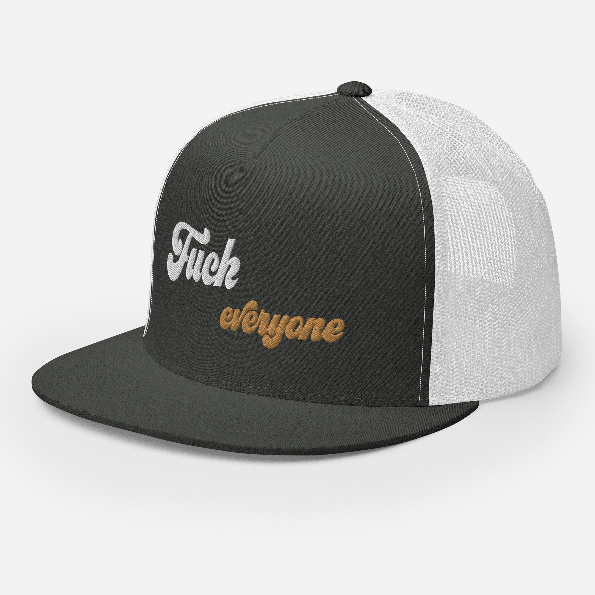 Fuck Everyone Snapback Trucker Cap