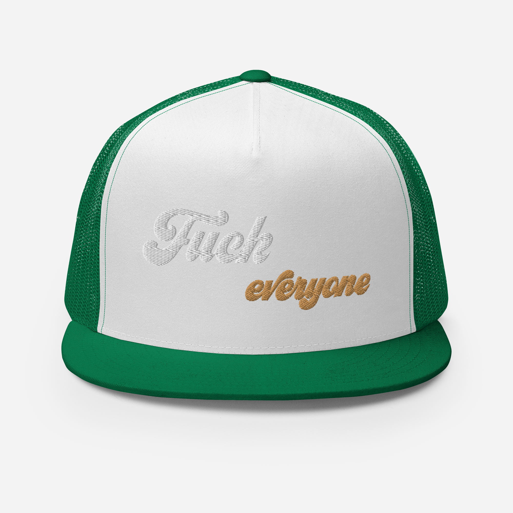 Fuck Everyone Snapback Trucker Cap