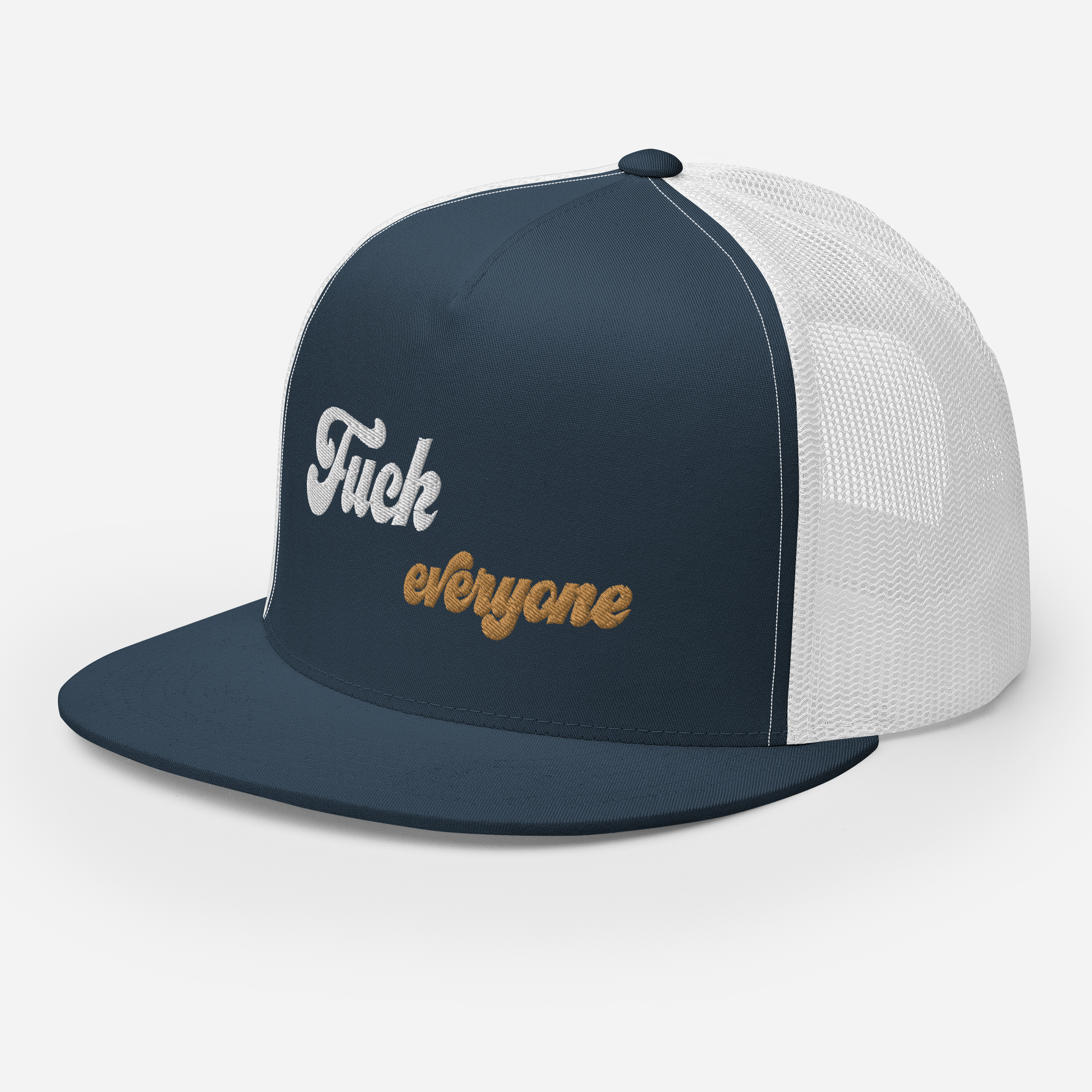 Fuck Everyone Snapback Trucker Cap